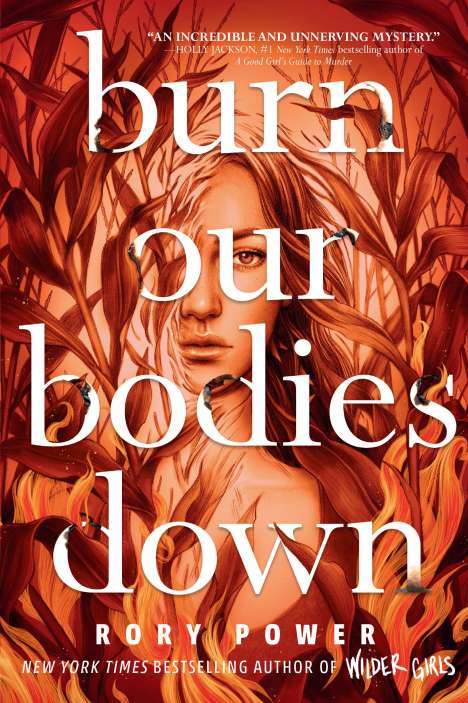 Rory Power: Burn Our Bodies Down, Buch