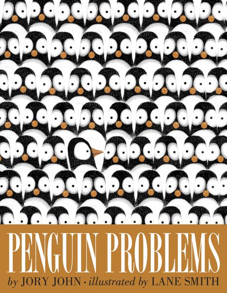 "Penguin Problems" von Jory John, illustriert von Lane Smith. Viele Pinguine mit weißen Bäuchen und orange Schnäbel.