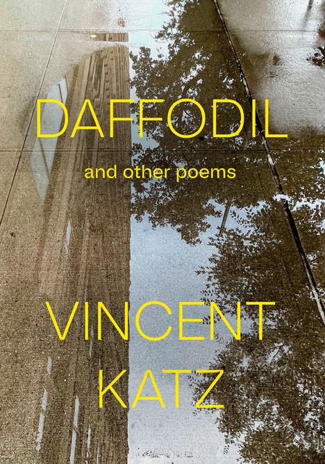 Vincent Katz: Daffodil, Buch