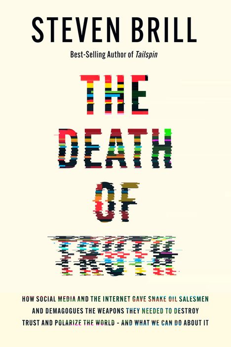 Steven Brill: The Death of Truth, Buch