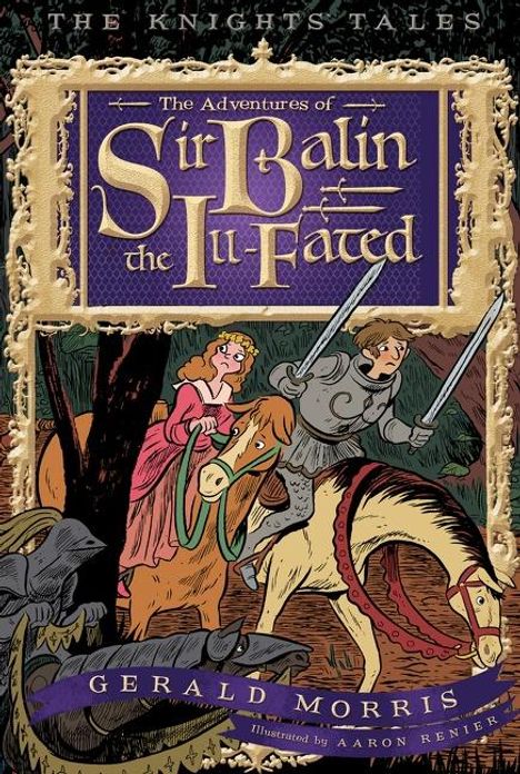 Gerald Morris: The Adventures of Sir Balin the Ill-Fated, 4, Buch