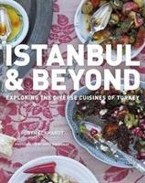 Robyn Eckhardt: Eckhardt, R: Istanbul and Beyond, Buch