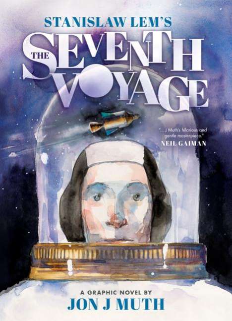 Stanislaw Lem: The Seventh Voyage: A Graphic Novel, Buch