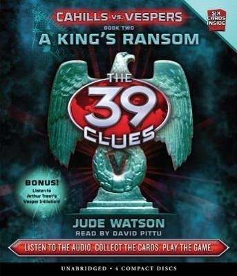 Jude Watson: A King's Ransom (the 39 Clues: Cahills vs. Vespers, Book 2), 2, CD
