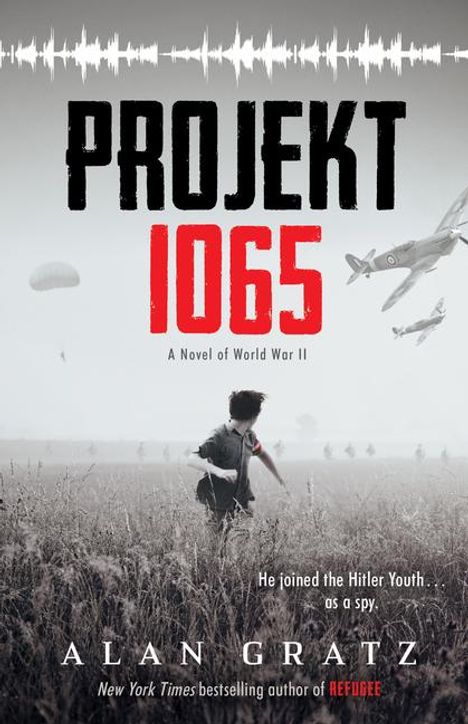 Alan Gratz: Projekt 1065: A Novel of World War II, Buch