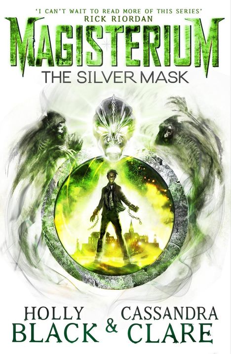 Cassandra Clare: Magisterium 04: The Silver Mask, Buch