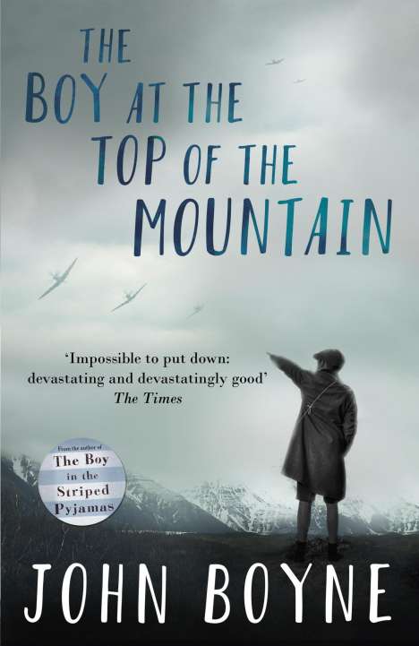 John Boyne: The Boy at the Top of the Mountain, Buch