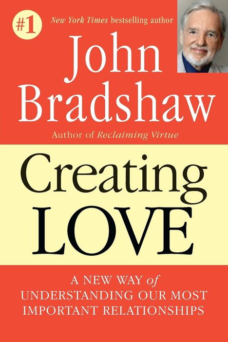 John Bradshaw: Creating Love, Buch
