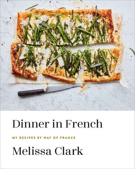 Melissa Clark: Dinner in French, Buch
