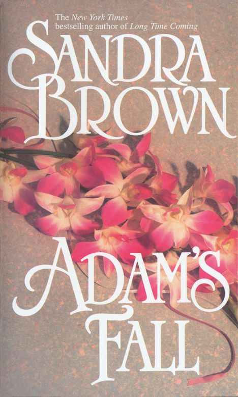 Text: "Sandra Brown, Adam's Fall." Rosa Orchideen liegen auf einem strukturierten, braunen Hintergrund.