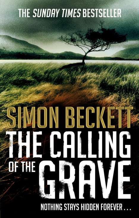 Simon Beckett: The Calling of the Grave, Buch