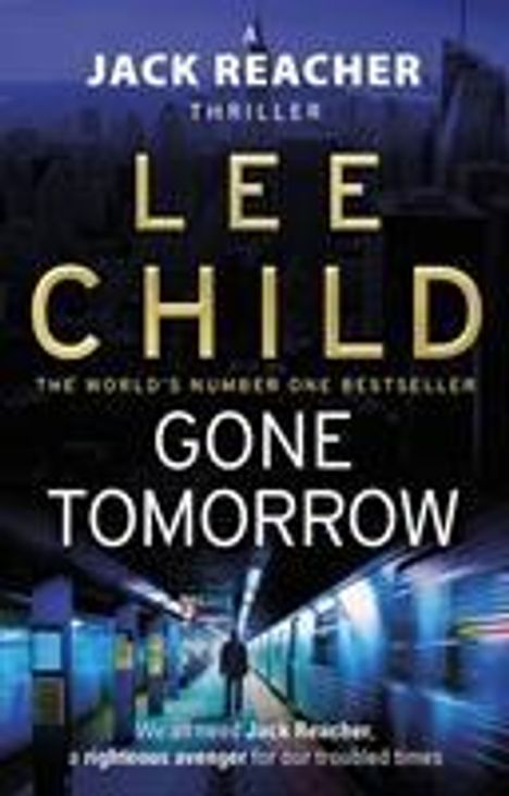 Lee Child: Gone Tomorrow, Buch