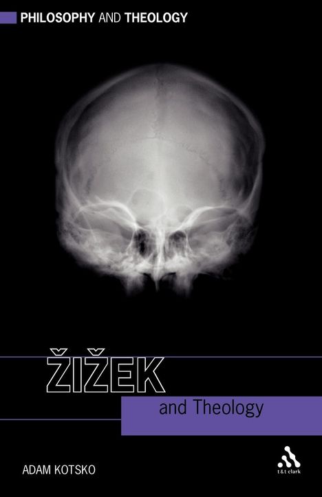 Adam Kotsko: Zizek and Theology, Buch