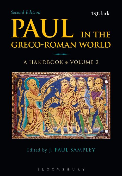 J Paul Sampley: Paul in the Greco-Roman World: A Handbook, Buch