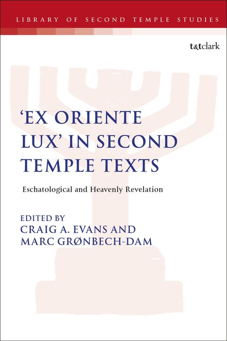 'Ex Oriente Lux' in Second Temple Texts, Buch
