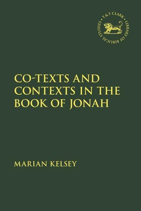 Buchtitel: "CO-TEXTS AND CONTEXTS IN THE BOOK OF JONAH," Autor: Marian Kelsey. Grüner Hintergrund mit kreisförmigem Logo.