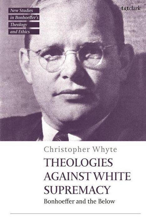 Titel: "Theologies Against White Supremacy". Autor: Christopher Whyte. Schwarz-weiß Porträt eines Mannes mit Brille.