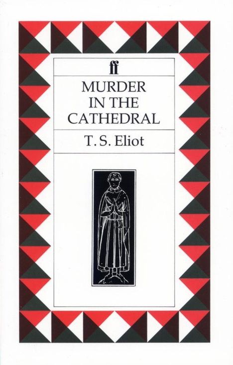 Thomas Stearns Eliot: Eliot, T: Murder in Cathedral, Buch