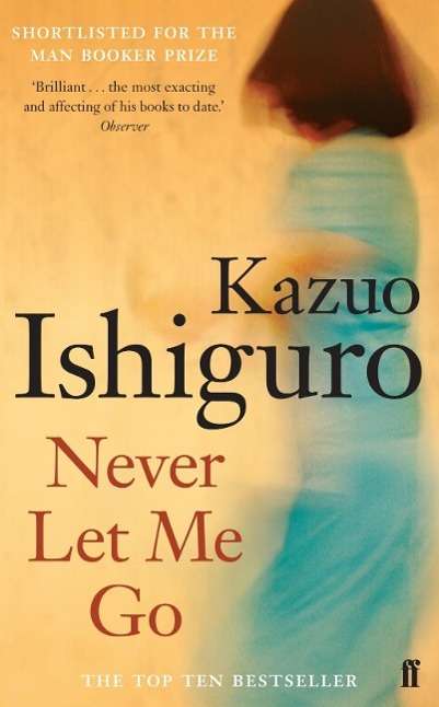 Kazuo Ishiguro: Never Let Me Go, Buch