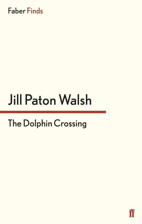 Jill Paton Walsh: The Dolphin Crossing, Buch