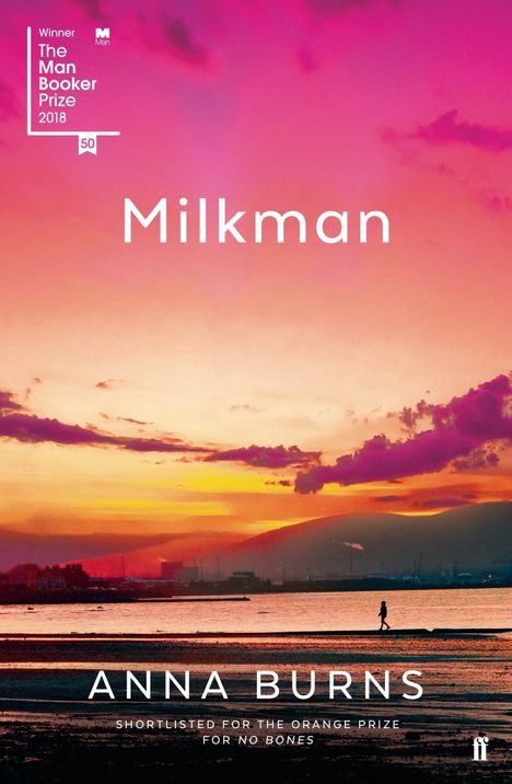 Anna Burns: Milkman, Buch