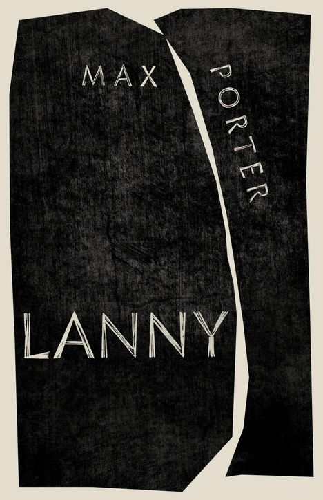 Max Porter: Lanny, Buch