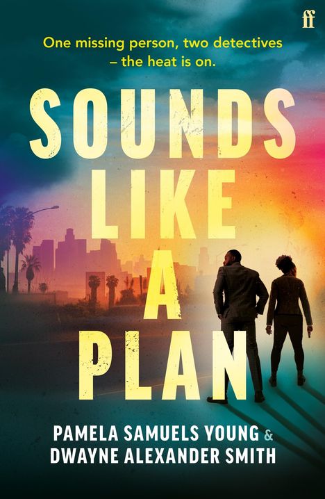 Dwayne Alexander Smith: Sounds Like a Plan, Buch