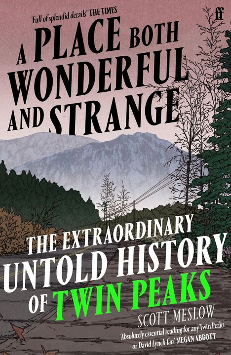 "THE EXTRAORDINARY UNTOLD HISTORY OF TWIN PEAKS" steht vor einer Berglandschaft mit Bäumen und Straße.