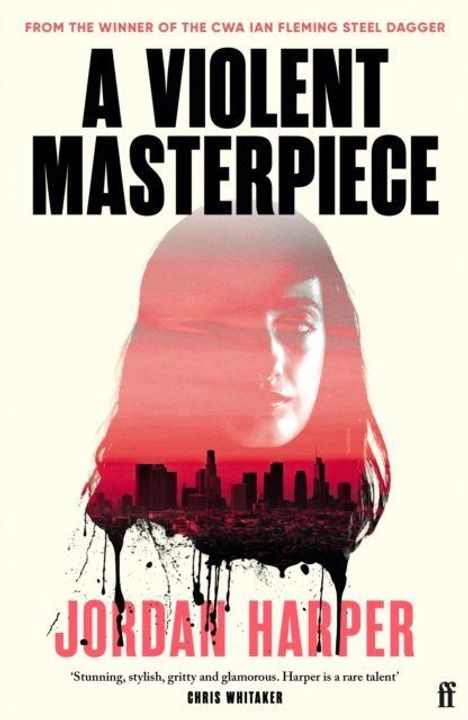Titel: "A Violent Masterpiece". Unten: "Jordan Harper". Im Hintergrund das Gesicht einer Frau und eine Stadtsilhouette in Rot.