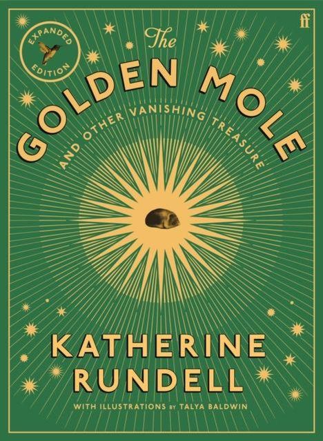 "Golden Mole and Other Vanishing Treasure", goldener Sternenhintergrund, zentraler Maulwurf, Autorin: Katherine Rundell.