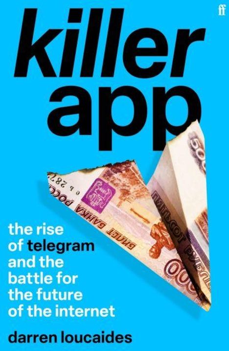 „killer app“ „the rise of telegram and the battle for the future of the internet“ „darren loucaides“ Ein gefaltetes Papierflugzeug.