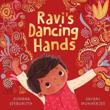 "Ravi's Dancing Hands" steht groß in der Mitte. Ein fröhliches Kind mit ausgebreiteten Armen, umgeben von bunten Mustern.