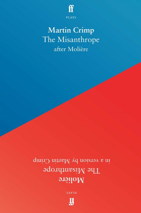 Text: "Martin Crimp, The Misanthrope, after Molière." Oben blau, unten rot. Mittelpunkt diagonale Farbtrennung.