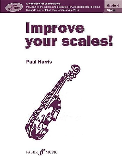 Paul Harris: Improve your scales! Violin Grade 4 NEW, Noten