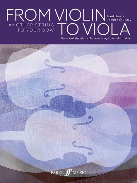 Harris, Paul; O’Leary, Jessica: From Violin to Viola: Another String to Your B, Noten