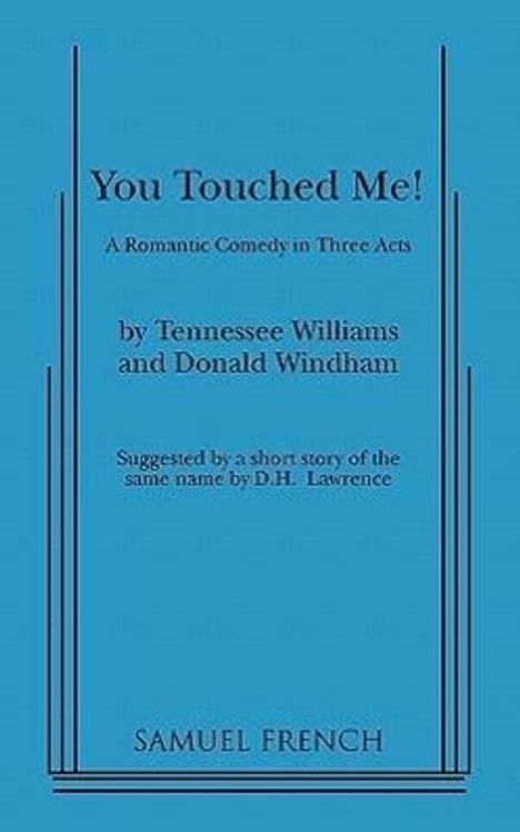 Tennessee Williams: You Touched Me!, Buch