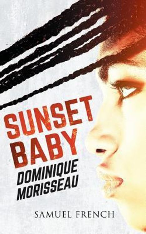 Dominique Morisseau: Sunset Baby, Buch