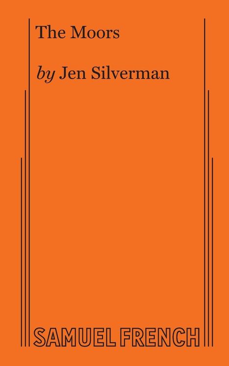 Jen Silverman: The Moors, Buch