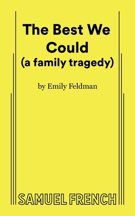 Emily Feldman: The Best We Could (a family tragedy), Buch