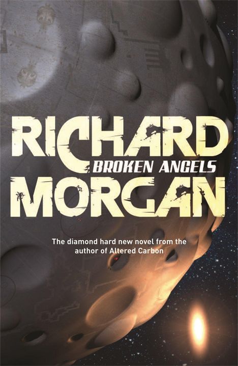 Richard Morgan: Broken Angels, Buch