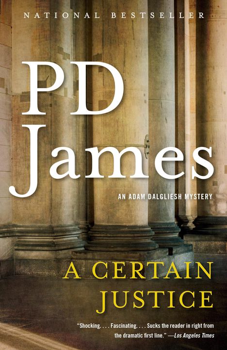 P. D. James: A Certain Justice: An Adam Dalgliesh Novel, Buch