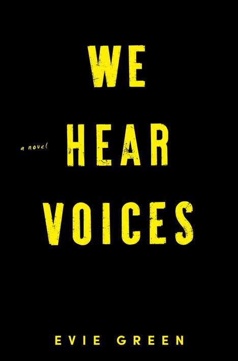 Evie Green: We Hear Voices, Buch