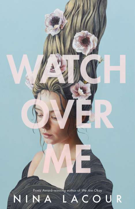 Nina Lacour: Watch Over Me, Buch