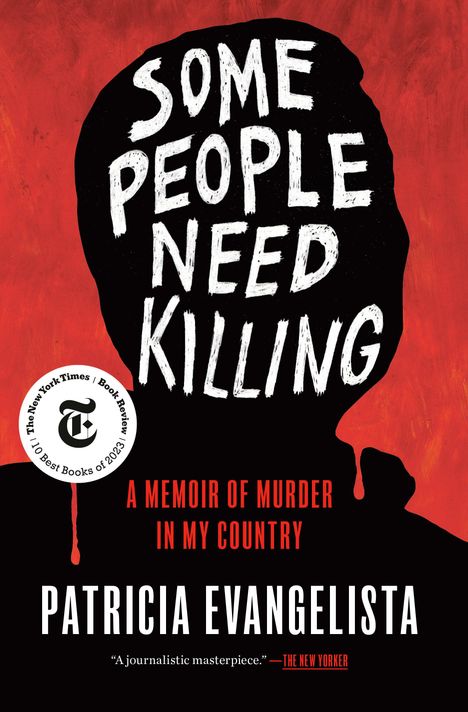 Patricia Evangelista: Some People Need Killing, Buch