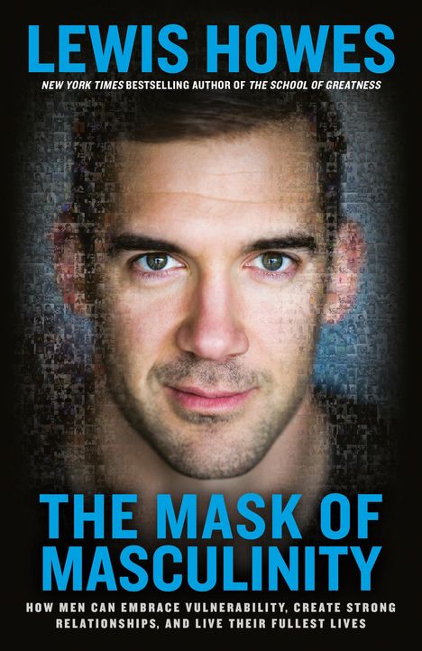 Lewis Howes: The Mask of Masculinity, Buch