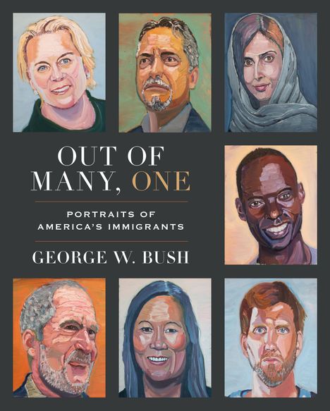 George W Bush: Out of Many, One, Buch