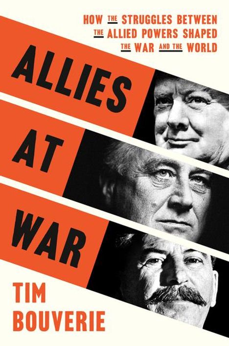 Tim Bouverie: Allies at War, Buch