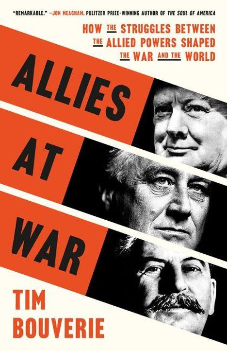 "ALLIES AT WAR" von Tim Bouverie. Schwarz-weiße Porträts dreier älterer Männer, diagonal angeordnet.