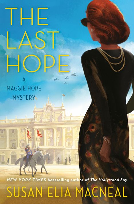 Susan Elia Macneal: The Last Hope, Buch