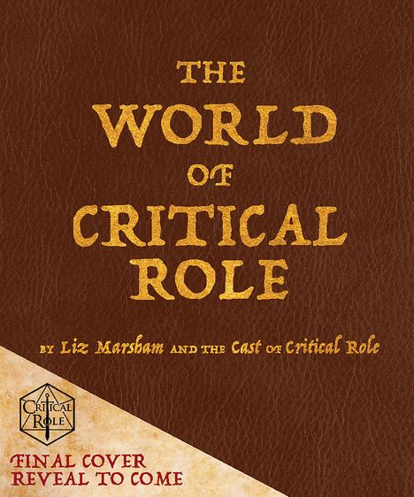 Liz Marsham: The World of Critical Role, Buch